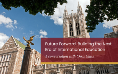 Future Forward: Building the Next Era of International Education